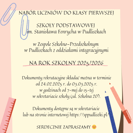 Nabór do klasy pierwszej Szkoły Podstawowej na rok szkolny 2025/2026